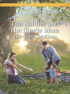 The Soldier and the Single Mom - ebook